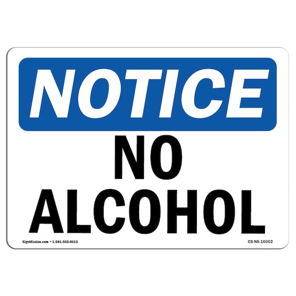 Safety Sign, OSHA Notice, 3.5" Height, NOTICE No Alcohol Sign, Landscape, 10PK